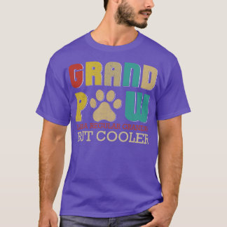 T-shirt Grand Paw Comme Un Grand-Père Régulier Mais Cadeau