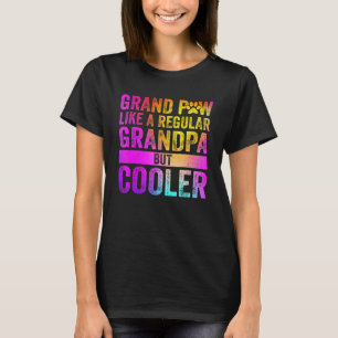 T-shirt Grand Paw Comme Un Grand-Père Régulier Mais Glaciè