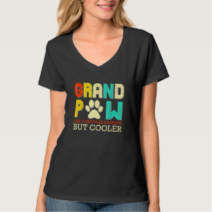 T-shirt Grand Paw Comme Un Grand-Père Régulier Mais Un Chi
