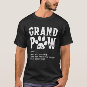 T-shirt Grand Paw Grand-Papa Chien Papa Définition Pawpa P