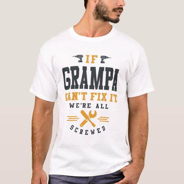 T-shirt Grand-père a eu ça - Quand papa a échoué (Devant)