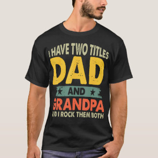 T-shirt Grand-Père Chemises Fête des pères J'Ai Deux Titre