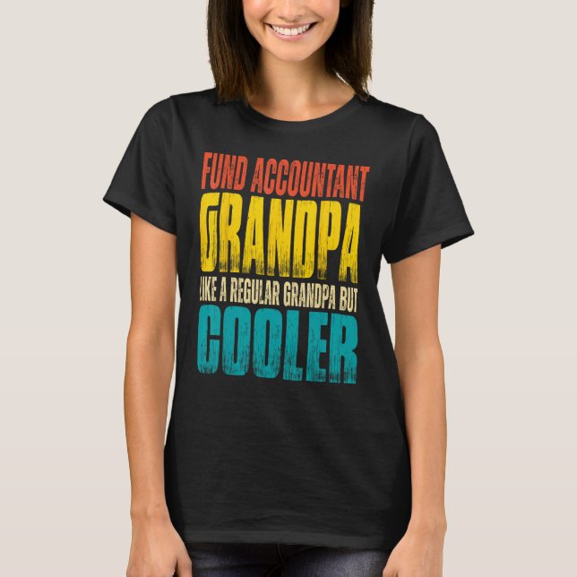 T-shirt Grand-père comptable de fonds masculins comme un g (Devant)
