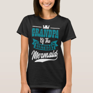 T-shirt Grand-père de l'Anniversaire de la Fête de la Sirè