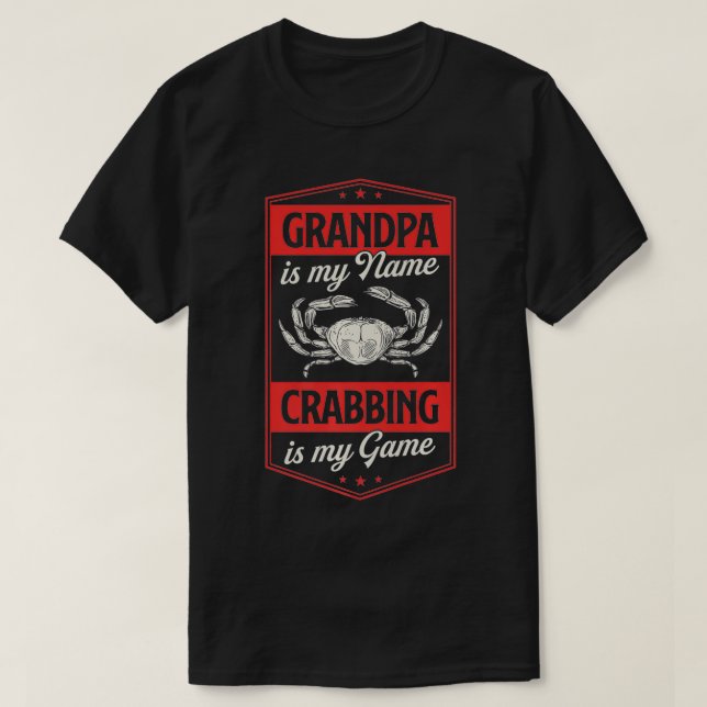 T-shirt Grand-Père Est Mon Nom Crabbing Est Mon Jeu Drôle  (Design devant)
