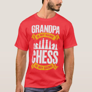 T-shirt Grand-Père Est Mon Nom Échecs Est Mon Jeu