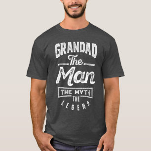 T-shirt Grand-père. L'Homme. Le Mythe. La Légende