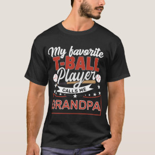 T-shirt grand-père Mon joueur favori en T-Ball me traite d