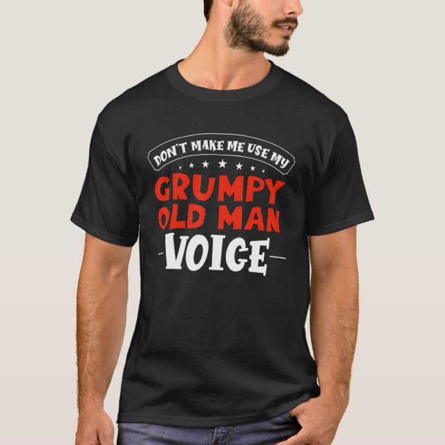 T-shirt Grand-père sarcastique ne me forcez pas à utiliser (Devant)