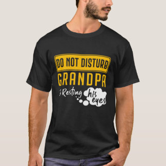 T-shirt Grand-père se repose les yeux