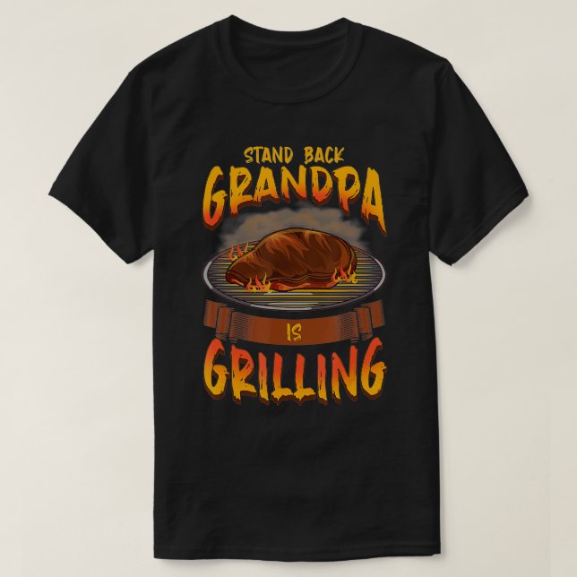 T-shirt Grand-père Stand Back Grilling BBQ Grand-père Gif (Design devant)