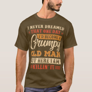 T-shirt Grand-Père Vieux Homme Plaisanter Humour Sarcastiq