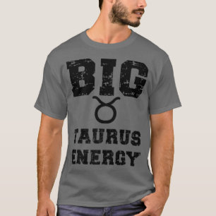 T-shirt Grand Taureau Énergie Astrologie Avril Mai Anniver