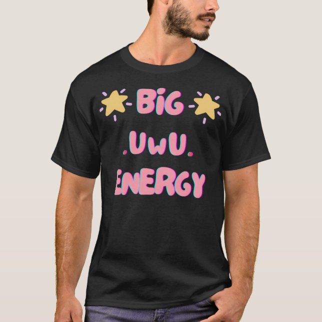 T-shirt Grande Énergie Uwu (Devant)