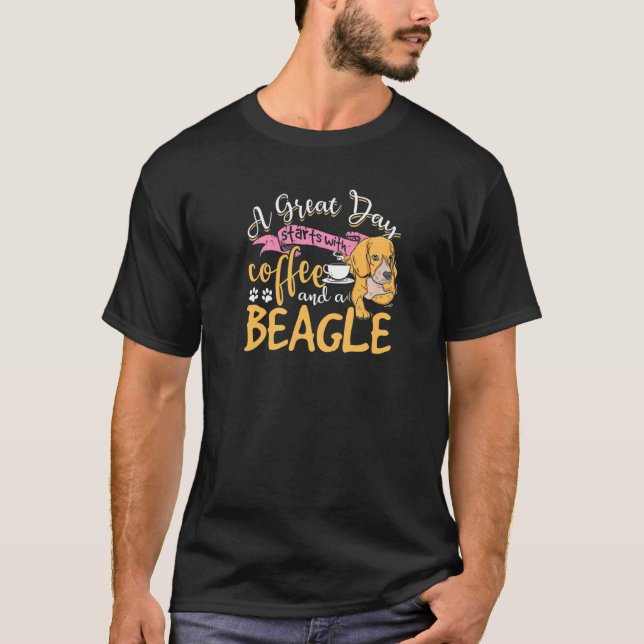 T-shirt Grande Journée Commence Avec Café Et Beagle (Devant)