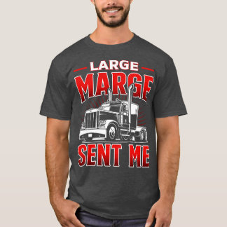 T-shirt Grande Marge m'a envoyée