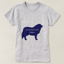 T-Shirt Grande Pyrenees Maman