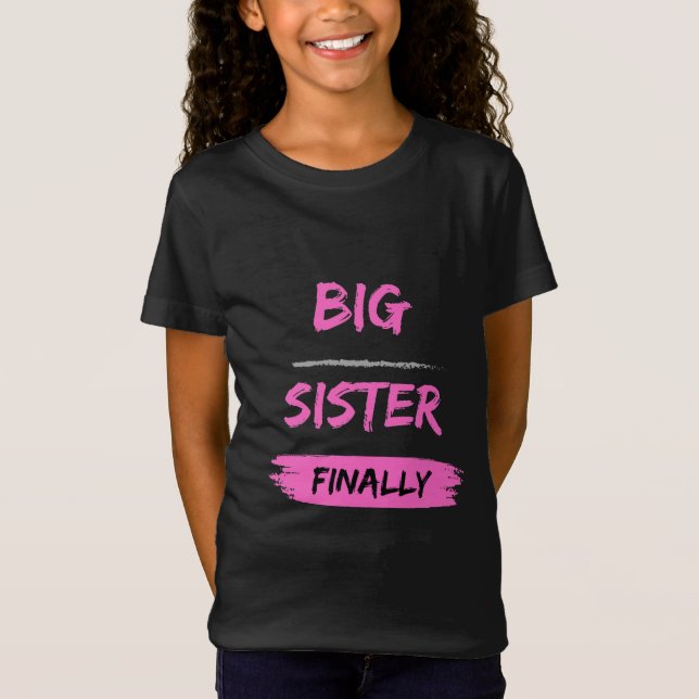 T-Shirt grande soeur finalement (Devant)