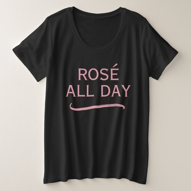 T-shirt grande taille pour femmes fun 'Rosé toute  (Design devant)
