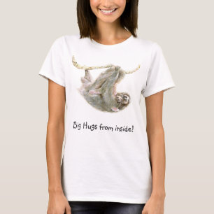 T-shirt Grandes étreintes de paresse "de l'intérieur !