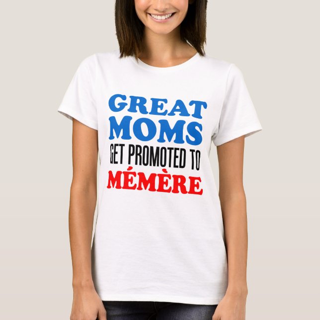 T-shirt Grandes mamans promues à Memere (Devant)