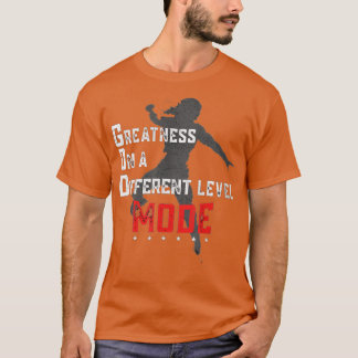T-shirt Grandeur sur un mode de niveau différent 