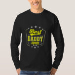 T-shirt Grandfather Quotes | Best Daddy Ever<br><div class="desc">Grandfather Quotes | Best Daddy Ever</div>