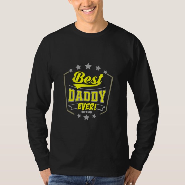 T-shirt Grandfather Quotes | Best Daddy Ever (Devant)