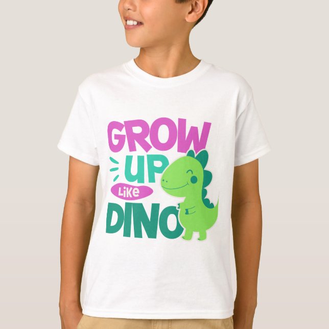 T-shirt Grandir comme un Dino Citation Mignonne Art (Devant)