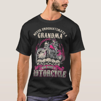 T-shirt Grandma Biker Chick Lady ne sous-estime jamais