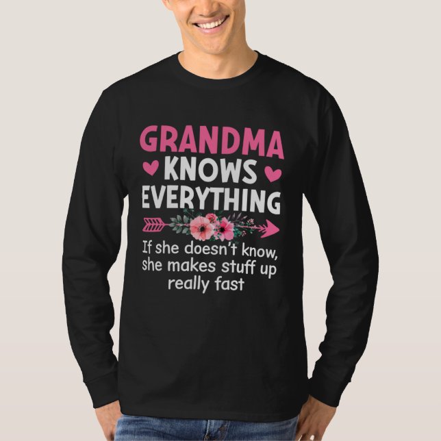 T-shirt Grandma Knows Everything  Mother s Day Mommy Mama  (Devant)