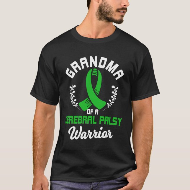 T-shirt Grandma Of A Cerebral Palsy Warrior CP Awareness R (Devant)