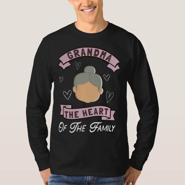 T-shirt Grandma The Heart Of The Family Grandmothers Grann (Devant)