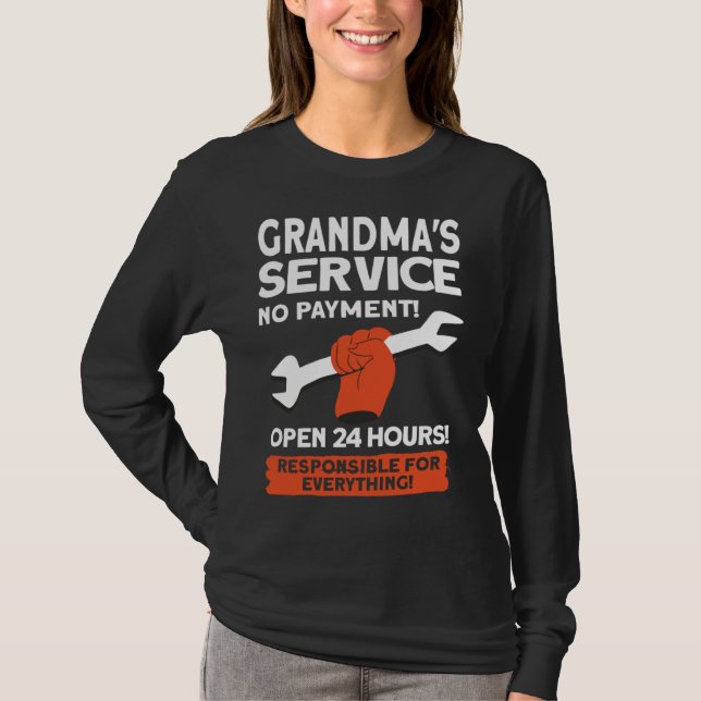T-shirt Grandmas Service No Payment Open 24 Hours   Grandm (Devant)