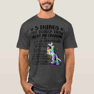 T-shirt Grandmasaurus 5 Things You Should Know About My Gr