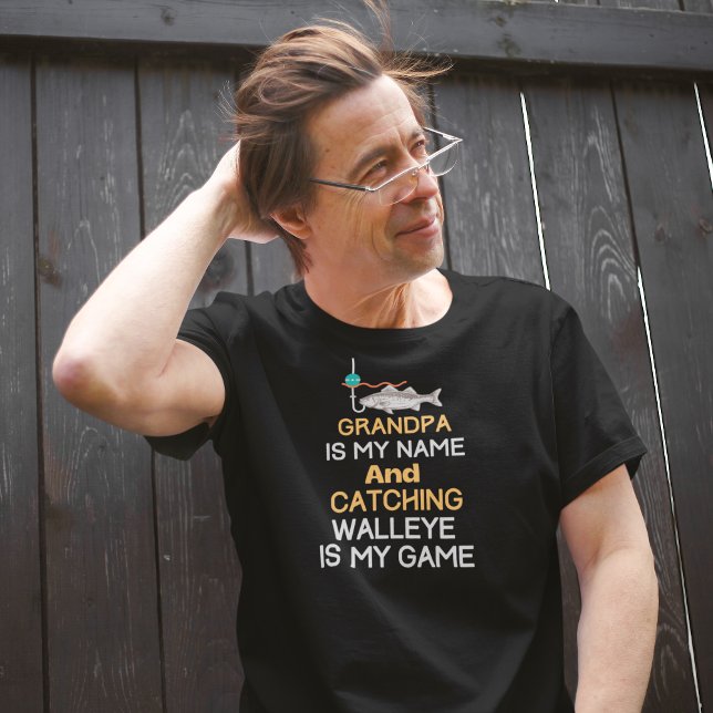 T-shirt Grandpa de pêche au walleye (Grandpa is My Name and Catching Walleye is My Game T Shirt)