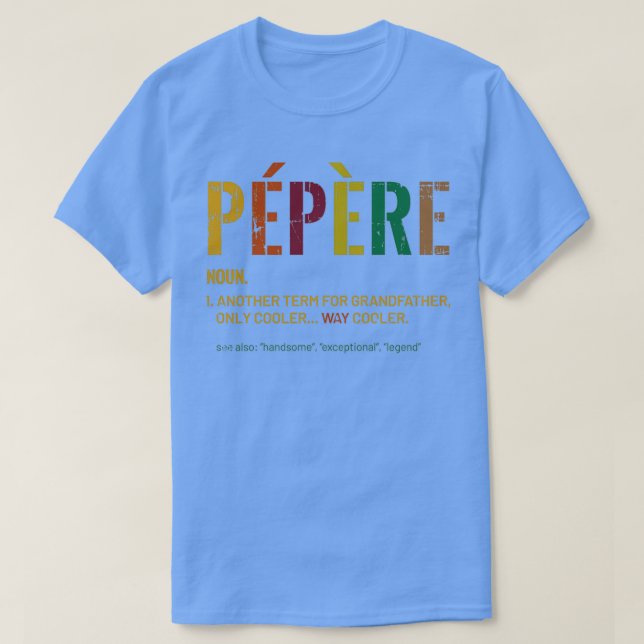 T-shirt Grandpa Pepere Funny Définition Cool Retro Cadeau  (Design devant)