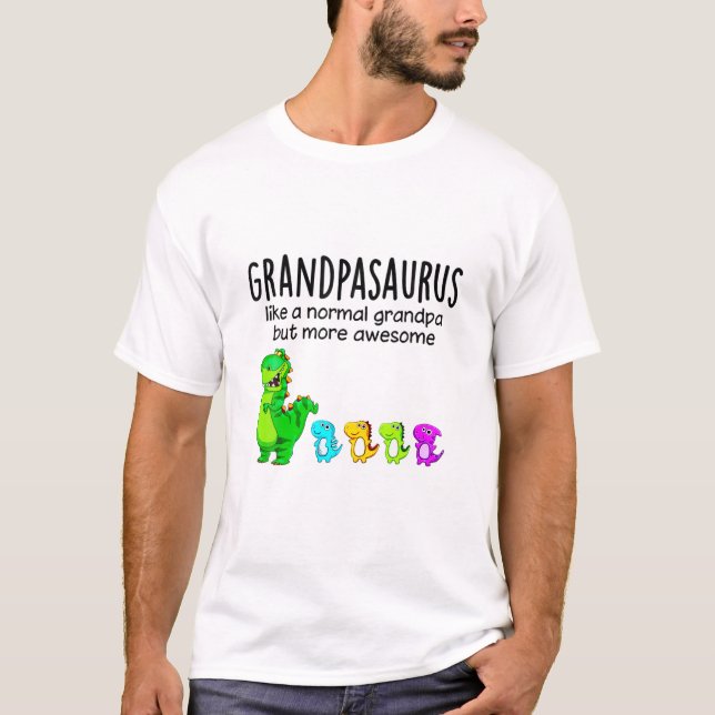 T-shirt Grandpasaurus Comme Un Grand-Père Normal Mais Plus (Devant)