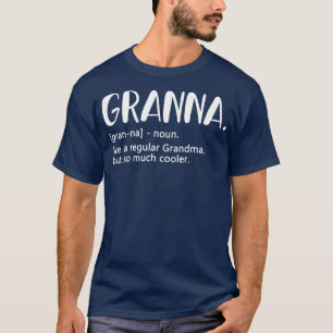 T-shirt Granna comme une grand-mère ordinaire mais les mèr
