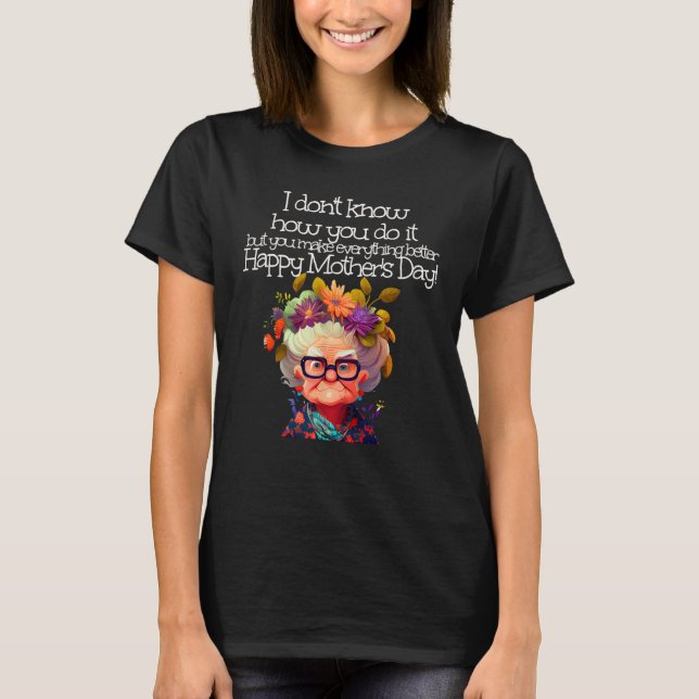 T-shirt Granny fleurie pour la Joyeuse Fête des Mères (Devant)