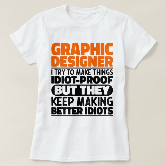 T-shirt Graphic Designer J'Essaie De Rendre Les Choses Dit (Design devant)
