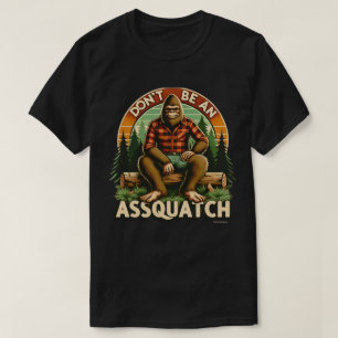 T-Shirt graphique avec citation drôle - Assquatch