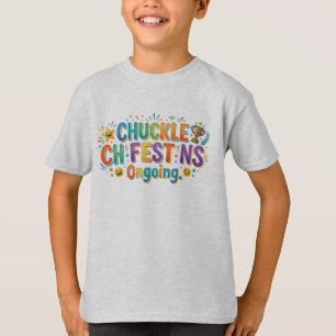 T-Shirt Graphique Chuckle Fest Ongoing – Humour Sa