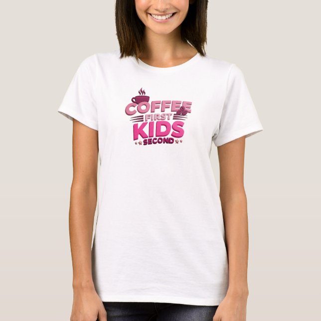 T-shirt graphique COFEE D'ABORD ENFANTS ENSUITE ac (Devant)