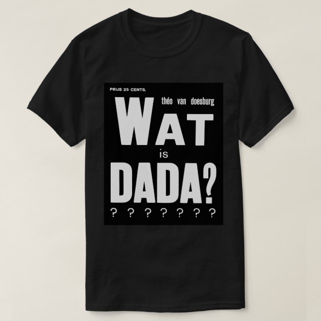 T-SHIRT GRAPHIQUE DADA ART TEXTE DESIGN (Design devant)