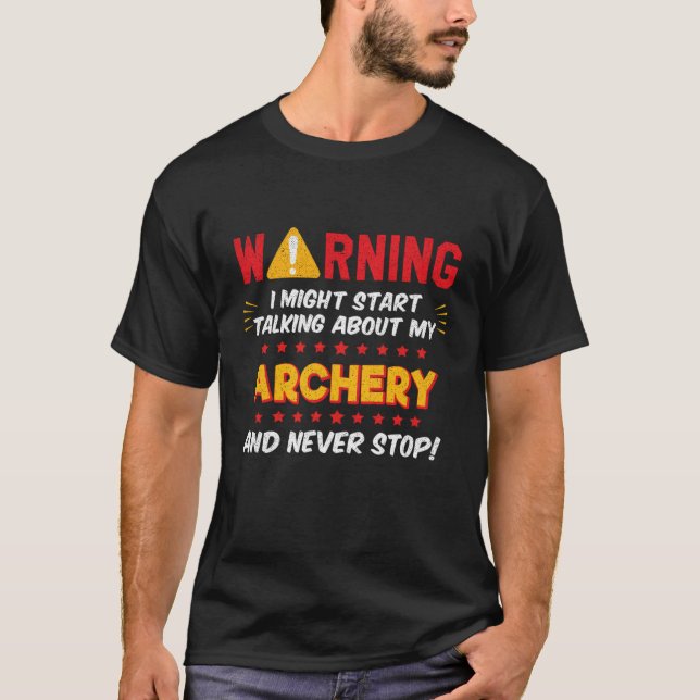 T-shirt Graphique de blague sur l'arc et la flèche de tir  (Devant)