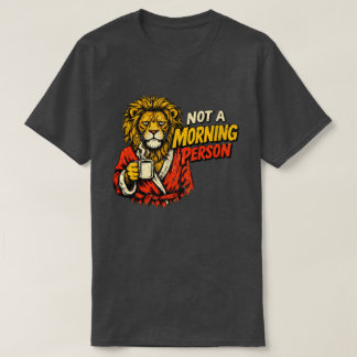 T-shirt Graphique de café de lion drôle Pas une personne d