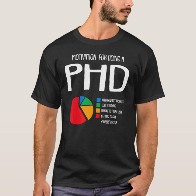 T-shirt Graphique de motivation Ph D candidat diplômé (Devant)