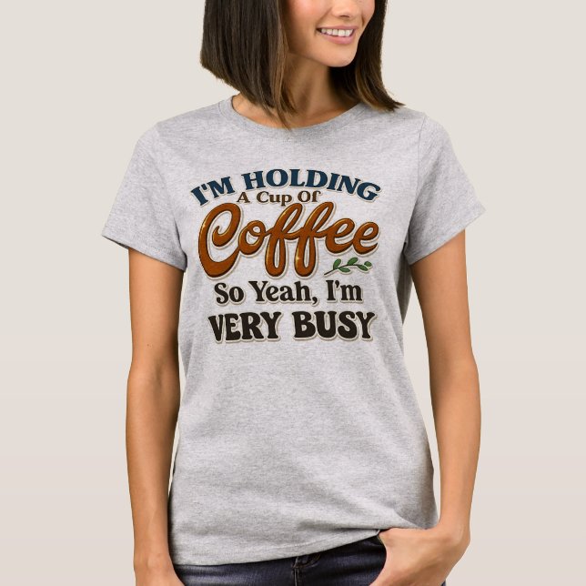 T-shirt graphique drôle sur le café pour femmes (Devant)