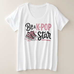T-shirt graphique « Être une star de la K-POP »
